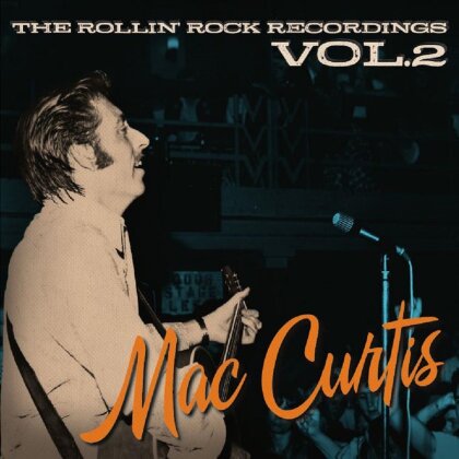 Mac Curtis - Rollin Rock Recordings 2