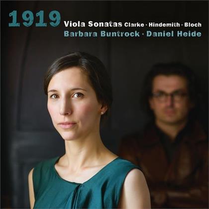 Rebecca Clarke (1886-1979), Paul Hindemith (1895-1963), Ernest Bloch (1880-1959), Barbara Buntrock & Daniel Heide - 1919 Viola Sonatas