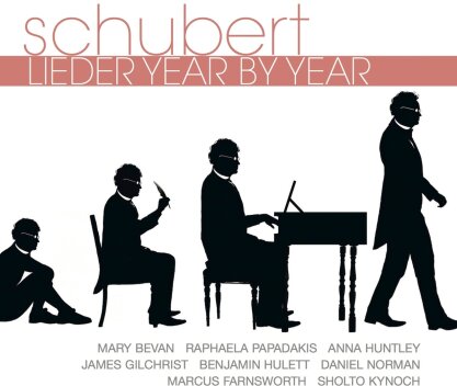 Franz Schubert (1797-1828), James Gilchrist, Joe Farnsworth, Benjamin Hulett & + - Lieder Year By Year