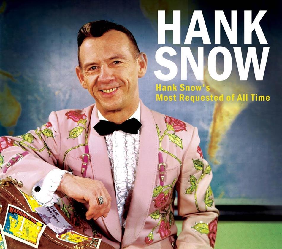 Hank Snow - Hank Snow's Most Requested