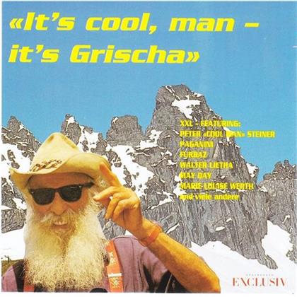 Man - It's Grischa It's Cool