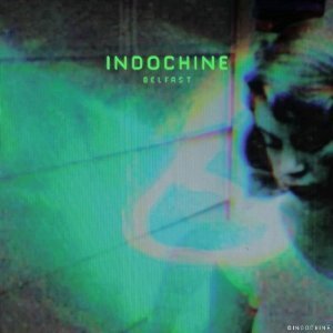 Indochine - Belfast (12" Maxi)