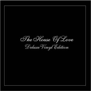 The House Of Love - --- (Deluxe Edition, 5 LPs)