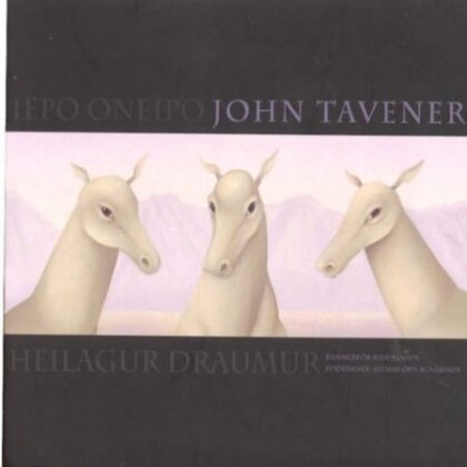 Chamber Choir Of South Ireland & John Tavener (1944-2013) - Lepo Oneipo