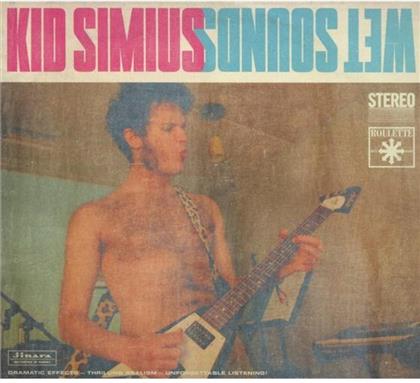Kid Simius - Wet Sounds
