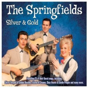 The Springfields - Silver & Gold