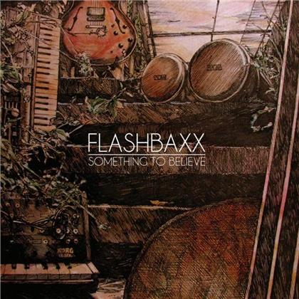 Flashbaxx - Something To Believe