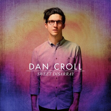 Dan Croll - Sweet Disarray (LP)
