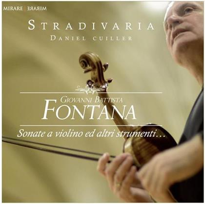 Stradivaria Ensemble, Giovanni Battista Fontana (1571-1630) & Daniel Cuiller - Sonates No 1-8 Pour Violon & Autres Instruments