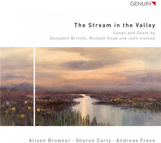 Alison Browner, Benjamin Britten (1913-1976), John Ireland (1879-1962) & Sharon Carty - The Stream In The Valley