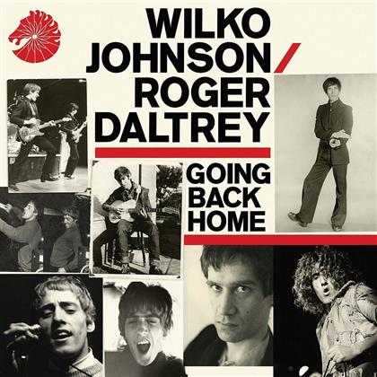 Wilko Johnson & Roger Daltrey (Who) - Going Back Home (LP + Digital Copy)