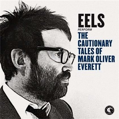 Eels - Cautionary Tales Of Mark Oliver Everett