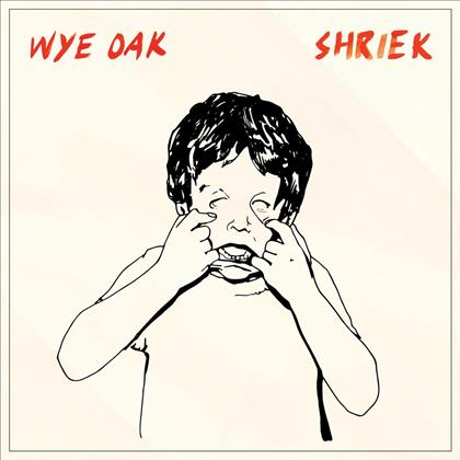 Wye Oak - Shriek (Digipack)