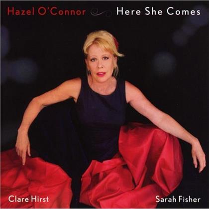 Hazel O'Connor - Here She Comes
