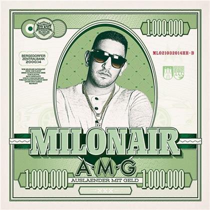Milonair - AMG (Ausländer Mit Geld)