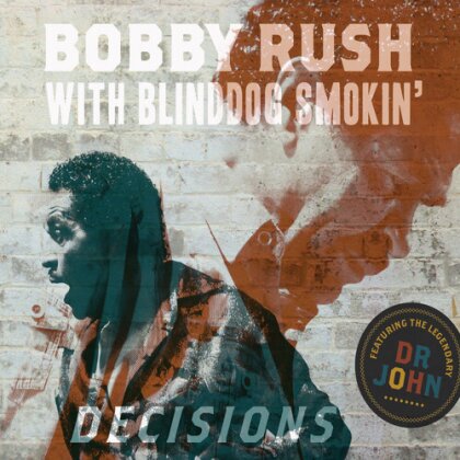 Bobby Rush - Decisions (CD + DVD)