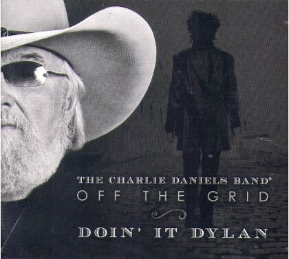 Charlie Daniels - Off The Grid-Doin It Dylan