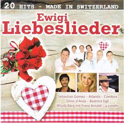 Ewigi Liebeslieder (20 Hits - Made In Switzerland)