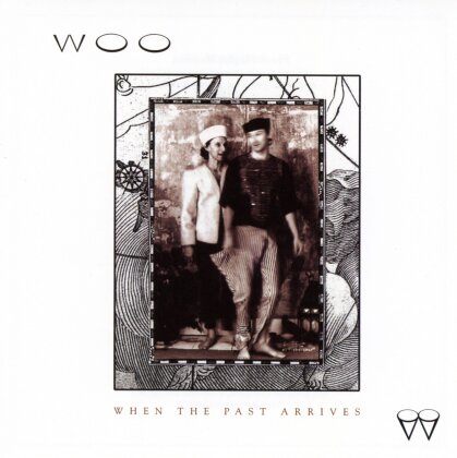 Woo - When The Past Arrives