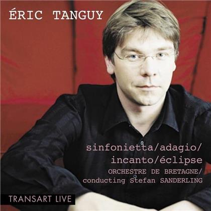 Eric Tanguy, Stefan Sanderling & Orchestre De Bretagne - Sinfonietta / Adagio / Incanto / Eclipse