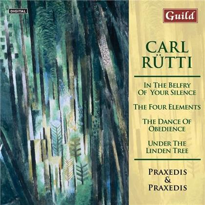 Praxedis & Praxedis & Carl Ruetti - In the Belfry Of Our Silence, The Four Elements, The Dance Of Obedience, Under The Linden Tree