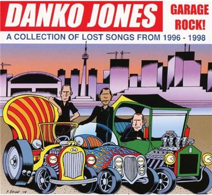 Danko Jones - Garage Rock!