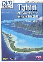 Tahiti et les archipels de polynésie française - DVD Guides