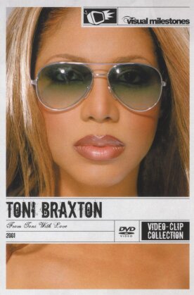 Braxton Toni - From Toni with love (Visual Milestones)