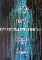 Fear Factory - Digital Connectivity