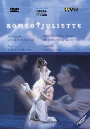 Lyon National Opera Ballet, Lyon National Opera Orchestra & Kent Nagano - Prokofiev - Romeo & Juliet (Arthaus Musik)