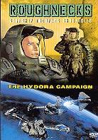 Roughnecks - The Starship Troopers: - The Hydora campaign