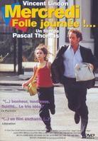 Mercredi folle journée