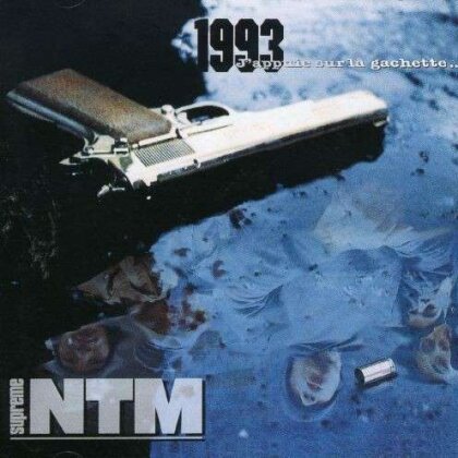 Supreme NTM (Kool Shen & Joey Starr) - 1993...J'appuie Sur La Gachette (LP)