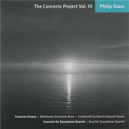 Rascher Saxophone Quartet, Philip Glass (*1937), Dennis Russell Davies & Beethoven Orchester Bonn - Concerto Project Vol. III - Concerto Grosso, Concerto For Saxophone Quartet