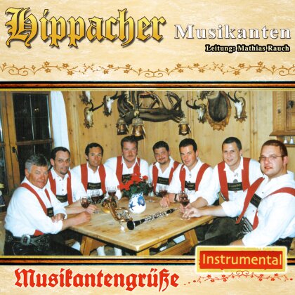 Hippacher Musikanten - Musikantengruesse