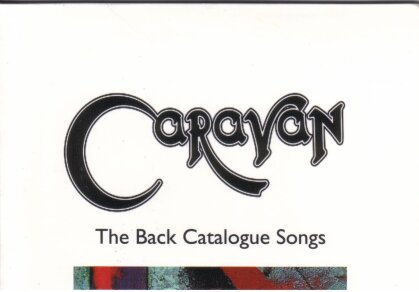 Caravan - Back Catalogue Songs (Limited Edition)