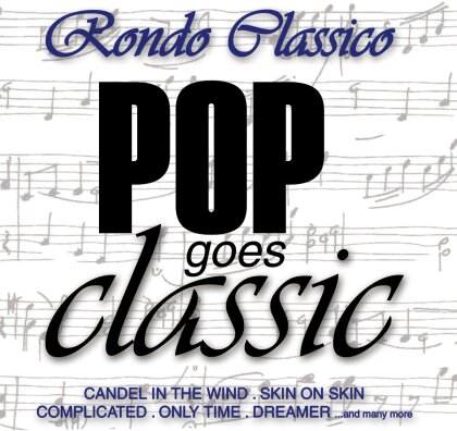 Rondo Classico - Pop Meets Classic