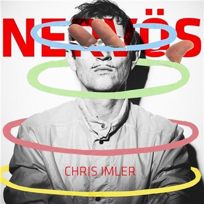 Chris Imler - Nervös