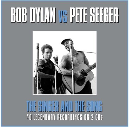 Bob Dylan & Pete Seeger - Singer & The Song (2 CDs)