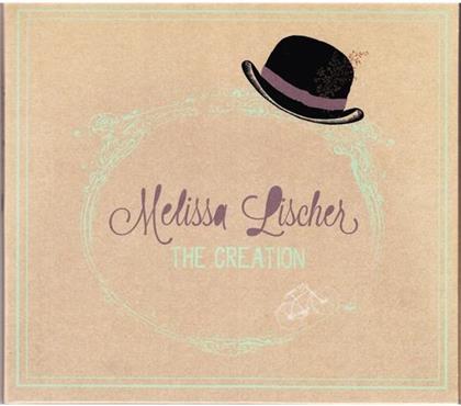 Melissa Lischer - Creation