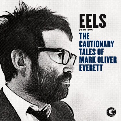 Eels - Cautionary Tales Of Mark Oliver Everett (2 LPs + Digital Copy)