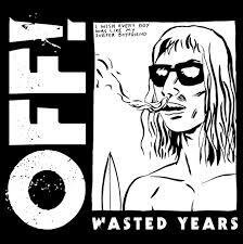 OFF! (Hardcore) - Wasted Years (LP + Digital Copy)