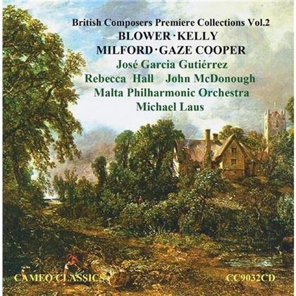 Maurice Blower, Robin Milford, Frederick Kelly, Walter Gaze Cooper, Michael Laus, … - British Composers Premiere Collections Vol. 2
