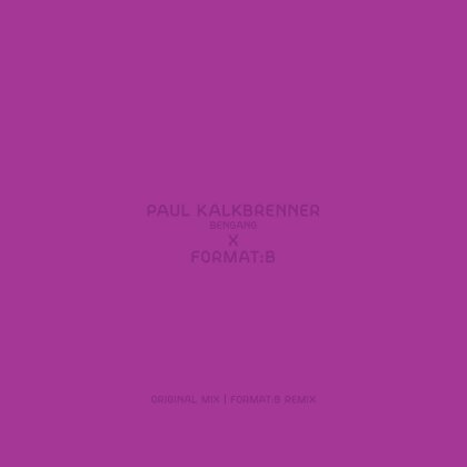 Paul Kalkbrenner - Bengang (Format:B Remix) - Berlin Calling Vol. 2 (12" Maxi)