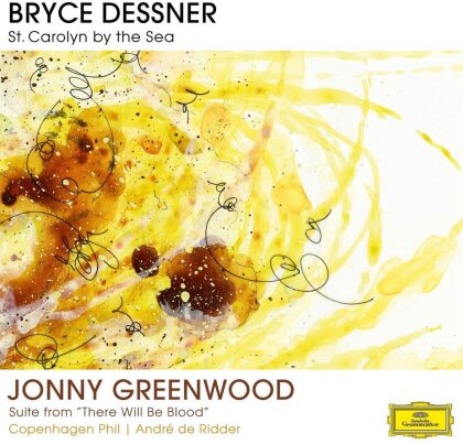 Bryce Dessner (The National), Jonny Greenwood (Radiohead), André de Ridder & Copenhagen Philharmonic Orchestra - St. Carolyn By The Sea / Suite From There Will Be Blood
