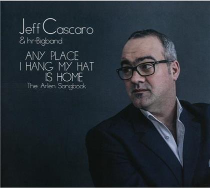 Jeff Cascaro - Any Place I Hang My Hat I