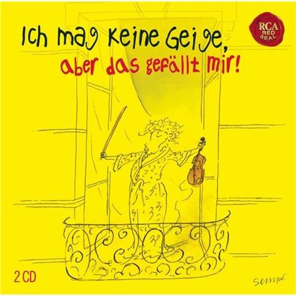 Various - Ich Mag Keine Geige, Aber Das Gefällt Mir! (2 CD)