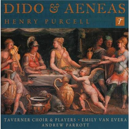 Taverner Choir & Players, Henry Purcell (1659-1695), Andrew Parrott, Emily van Evera & Ben Parry - Dido & Aneas