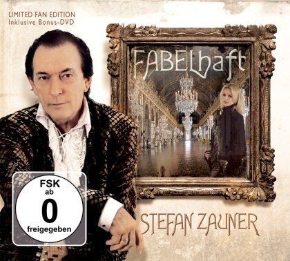 Stefan Zauner (Münchener Freiheit) - Fabelhaft (Limited Fan Edition, CD + DVD)