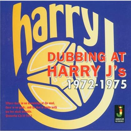 Harry J All Stars - Dubbing At Harry J's 1972-1975